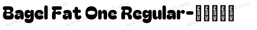 Bagel Fat One Regular字体转换